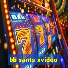 bb sants xvideo